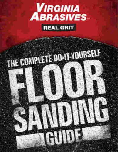 Virginia Abrasives Hardwood Flooring Sanding Guide